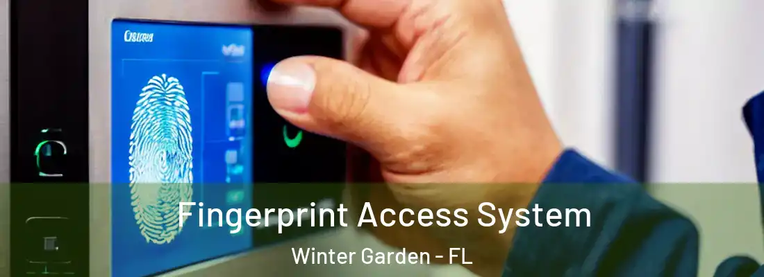  Fingerprint Access System Winter Garden - FL